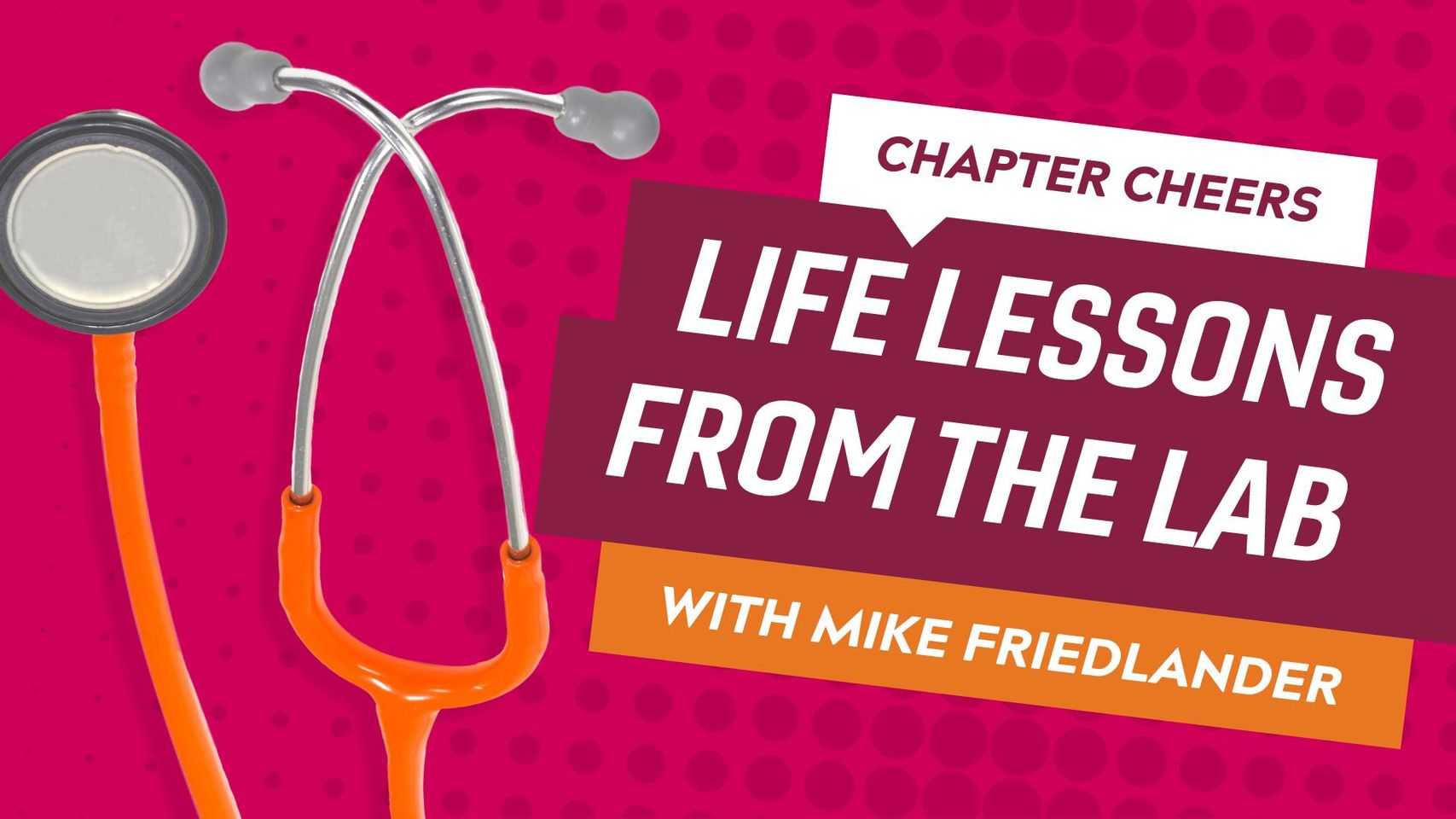 Chapter Cheers: Life Lessons from the Lab